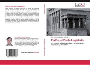 Seller image for Platn, el Poeta Legislador : Un Estudio sobre la Mimesis y la Inspiracin en el dilogo filosfico for sale by AHA-BUCH GmbH