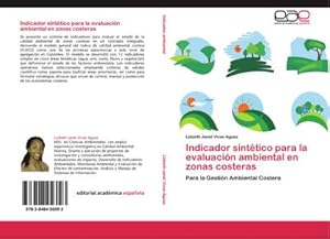 Seller image for Indicador sinttico para la evaluacin ambiental en zonas costeras : Para la Gestin Ambiental Costera for sale by AHA-BUCH GmbH