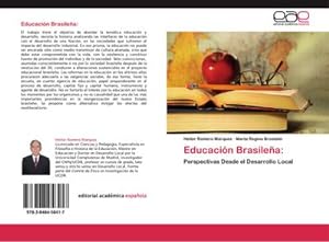 Seller image for Educacin Brasilea: : Perspectivas Desde el Desarrollo Local for sale by AHA-BUCH GmbH