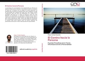 Imagen del vendedor de El Camino hacia la Persona : Fuentes Filosficas de la Teora Informacional de la Personalidad a la venta por AHA-BUCH GmbH