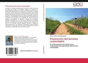 Seller image for Planeacin del turismo sustentable : El ordenamiento territorial como instrumento de planeacin del turismo sustentable for sale by AHA-BUCH GmbH