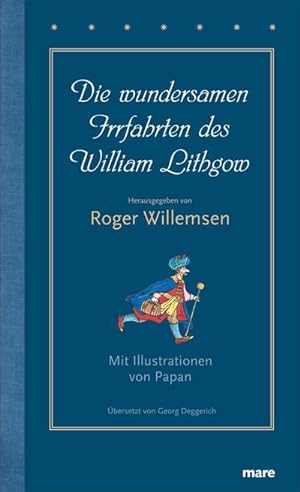 Seller image for Die wundersamen Irrfahrten des William Lithgow for sale by AHA-BUCH GmbH