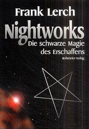 Seller image for Nightworks : Die schwarze Magie des Erschaffens for sale by AHA-BUCH GmbH