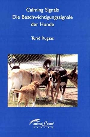 Bild des Verkufers fr Calming Signals - Die Beschwichtigungssignale der Hunde zum Verkauf von AHA-BUCH GmbH