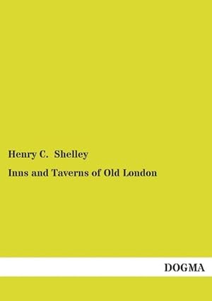 Seller image for Inns and Taverns of Old London for sale by AHA-BUCH GmbH