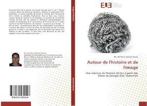 Image du vendeur pour Autour de l'histoire et de l'image : Une relecture de l'histoire de l'art  partir des thses de Georges Didi- Huberman mis en vente par AHA-BUCH GmbH