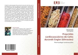 Seller image for Proprits cardiovasculaires de Celtis durandii Engler (Ulmaces) : Pharmacologie Cardiovasculaire for sale by AHA-BUCH GmbH