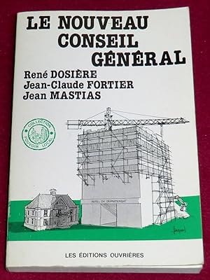 Bild des Verkufers fr LE NOUVEAU CONSEIL GENERAL zum Verkauf von LE BOUQUINISTE