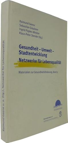 Image du vendeur pour Gesundheit-Umwelt-Stadtentwicklung. Netzwerke fr Lebensqualitt. mis en vente par Rotes Antiquariat