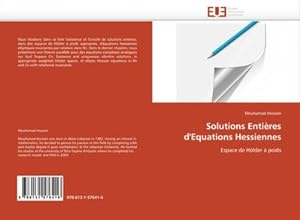Immagine del venditore per Solutions Entires d''Equations Hessiennes : Espace de Hlder  poids venduto da AHA-BUCH GmbH