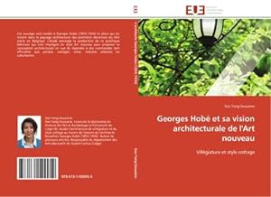 Image du vendeur pour Georges Hob et sa vision architecturale de l'Art nouveau : Villgiature et style cottage mis en vente par AHA-BUCH GmbH