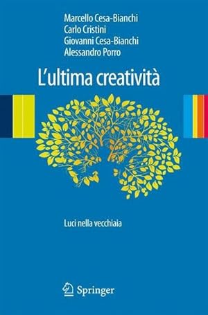 Seller image for L'ultima creativit : Luci nella vecchiaia for sale by AHA-BUCH GmbH