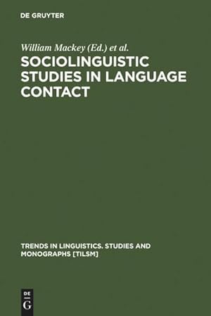 Bild des Verkufers fr Sociolinguistic Studies in Language Contact : Methods and Cases zum Verkauf von AHA-BUCH GmbH