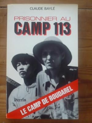 Prisonnier au Camp 113: Le Camp de Boudarel