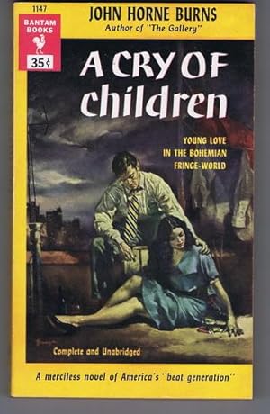 Seller image for A CRY OF CHILDREN - Young Love in the Bohemian Fringe-World (Bantam Books #1147) A Merciless novel of America's BEAT / Beatnik Generation for sale by Comic World
