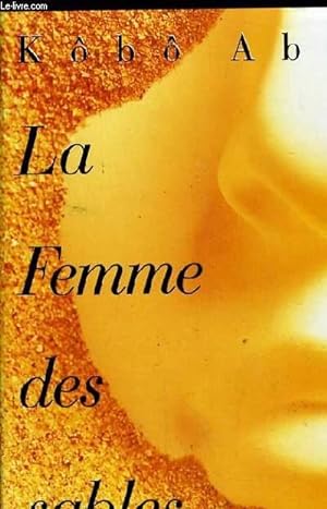 Bild des Verkufers fr LA FEMME DES SABLES. zum Verkauf von Le-Livre