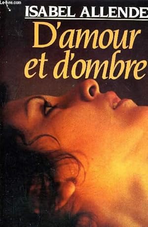 Seller image for D'AMOUR ET D'OMBRE. for sale by Le-Livre