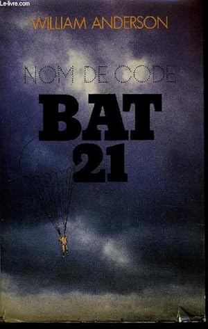 Immagine del venditore per NOM DE CODE BAT 21. venduto da Le-Livre