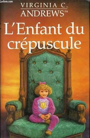 Bild des Verkufers fr L'ENFANT DU CREPUSCULE. zum Verkauf von Le-Livre