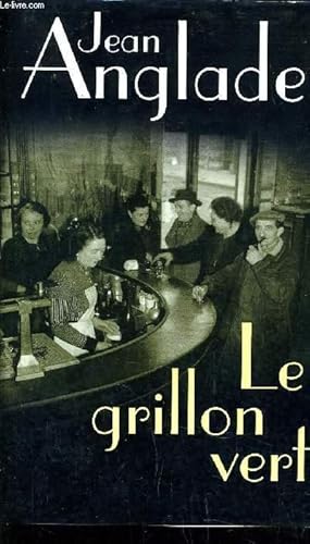 Image du vendeur pour LE GRILLON VERT. mis en vente par Le-Livre