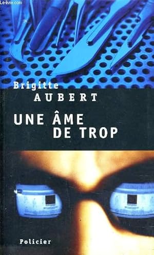 Image du vendeur pour UNE AME DE TROP. mis en vente par Le-Livre