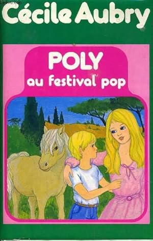 Bild des Verkufers fr POLY AU FESTIVAL POP. zum Verkauf von Le-Livre