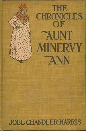 Immagine del venditore per The Chronicles of Aunt Minervy Ann venduto da The Ridge Books