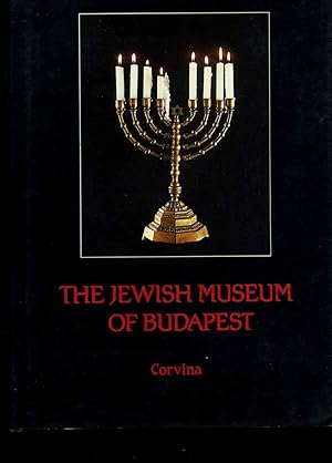 Image du vendeur pour The Jewish Museum of Budapest. mis en vente par Kurt Gippert Bookseller (ABAA)