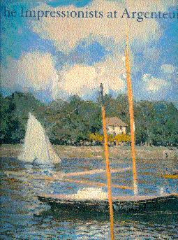 Seller image for The Impressionists at Argenteuil for sale by LEFT COAST BOOKS