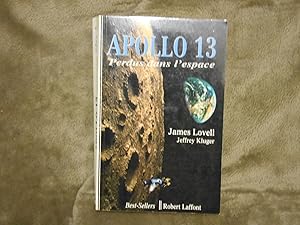 Imagen del vendedor de APOLLO 13 PERDUS DANS L'ESPACE a la venta por La Bouquinerie  Dd