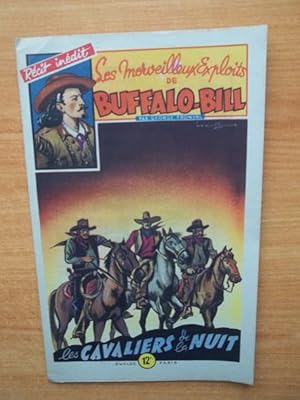 Imagen del vendedor de LES MERVEILLEUX EXPLOITS DE BUFFALO-BILL rcit complet et indit : LES CAVALIERS DE LA NUIT a la venta por KEMOLA