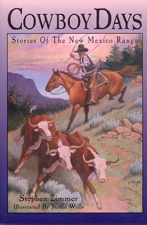 Imagen del vendedor de Cowboy Days: Stories of the New Mexico Range a la venta por Don's Book Store