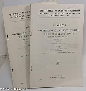 Investigation of Communist activities, (the Committee to Secure Justice in the Rosenberg Case and...