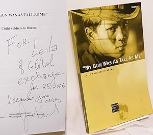 Immagine del venditore per My gun was as tall as me; child soldiers in Burma venduto da Bolerium Books Inc.