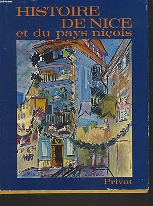 Imagen del vendedor de HISTOIRE DE NICE ET DU PAYS NICOIS. a la venta por Le-Livre