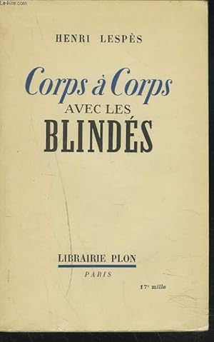 Seller image for CORPS  CORPS AVEC LES BLINDES. CARNET DE ROUTE DE LA SARRE A LA SOMME. + ENVOI DE L'AUTEUR. for sale by Le-Livre