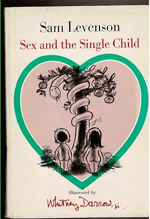 Seller image for SEX AND THE SINGLE CHILD for sale by Circle City Books