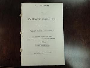 A Letter to Wm. Howard Russell on Passages in His DIARY NORTH AND SOUTH