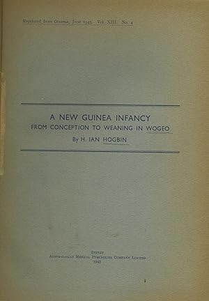 Bild des Verkufers fr A New Guinea Infancy: From Conception to Weaning in Wogeo zum Verkauf von Antipodean Books, Maps & Prints, ABAA