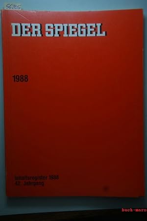 Der Spiegel: 42. Jahrgang. Inhaltsregister 1988.