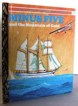 Imagen del vendedor de Minus Five and the Mountain of Gold a la venta por Mad Hatter Books