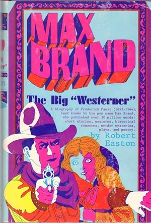 Bild des Verkufers fr Max Brand: The Big "Westerner" zum Verkauf von Clausen Books, RMABA