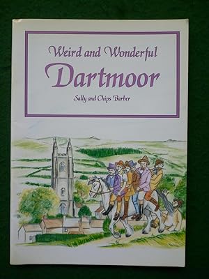 Weird And Wonderful Dartmoor