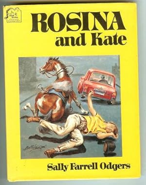 Seller image for Rosina and Kate for sale by Peakirk Books, Heather Lawrence PBFA