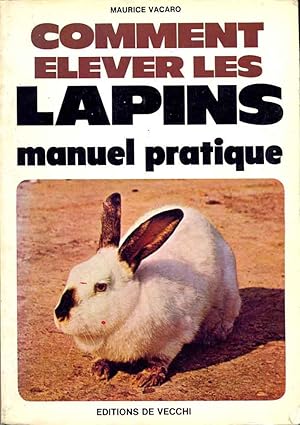 Comment élever les lapins