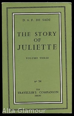 Seller image for THE STORY OF JULIETTE; or Vice Amply Rewarded. Volume Three Traveller's Companion Series for sale by Alta-Glamour Inc.