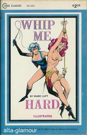 WHIP ME HARD Cane Classics (Illustrated)