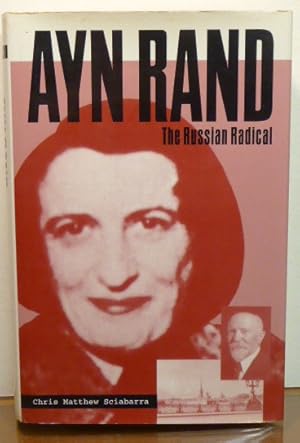 Image du vendeur pour Ayn Rand: The Russian Radical mis en vente par RON RAMSWICK BOOKS, IOBA