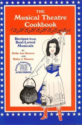 The Musical Theatre Cookbook: Recipes from Best-Loved Musicals