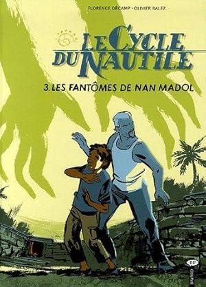 Image du vendeur pour Le Cycle du Nautile Tome 3 : Les Fantmes de Nan Madol mis en vente par arobase livres